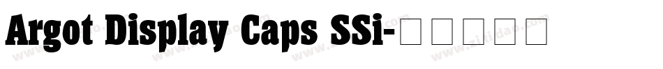 Argot Display Caps SSi字体转换